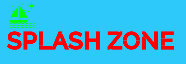 SPLASH ZONE
